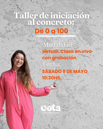 Taller Online de Iniciación al Concreto - PREVENTA MAYO