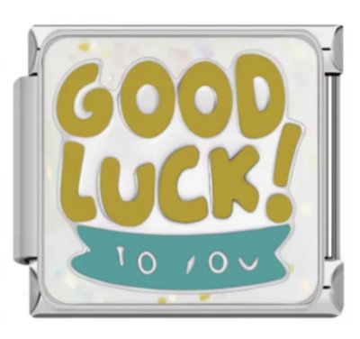 Charm GOOD LUCK TO YOU