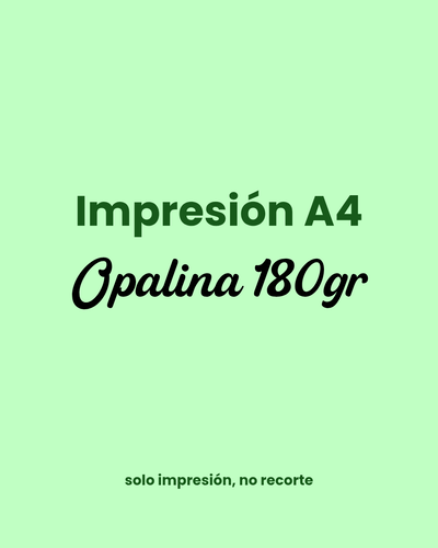Impresión A4 | Papel opalina 180gr - Precio por unidad