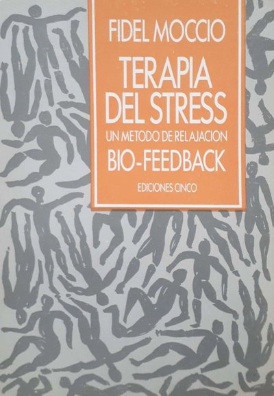Terapia del Stress - Autor: Fidel Moccio