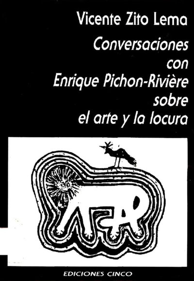 Conversaciones con Enrique Pichon-Riviere de Vicente Zito Lema
