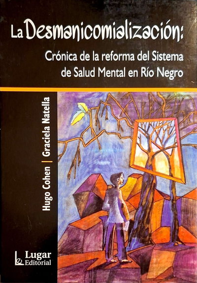 La Desmanicomialización