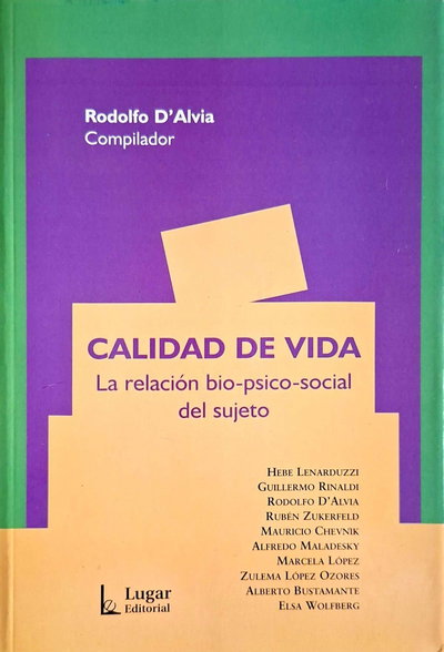 Calidad de Vida - La relación bio-psio-social del sujeto