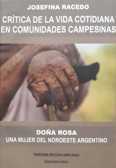 Crítica de la Vida Cotidiana en Comunidades Campesinas - Autora Josefina Racedo
