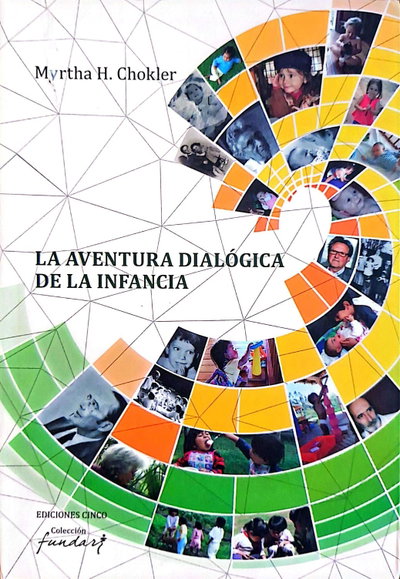 La Aventura Dialógica de la Infancia