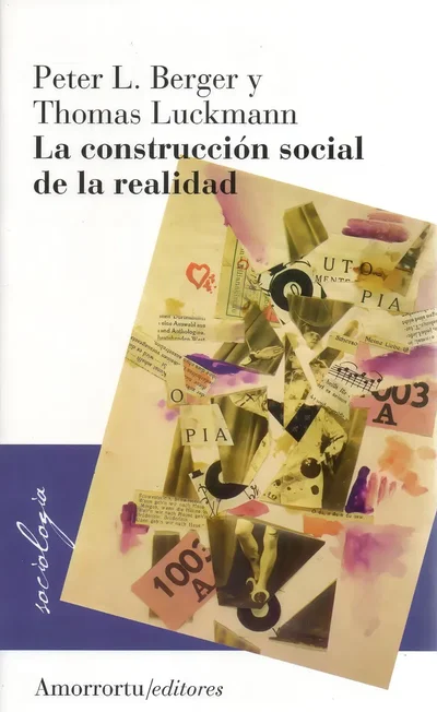 La Construcción Social de la Realidad