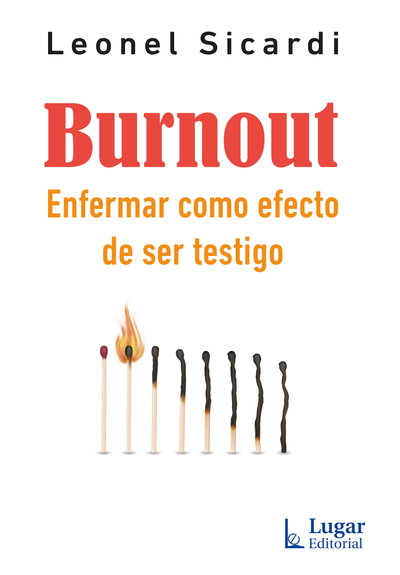 Burnout - Enfermar como efecto de ser testigo