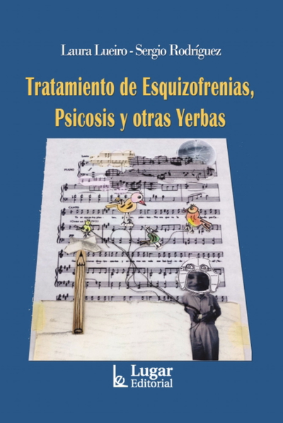 Tratamientos de Esquizofrenias, Psicosis y otras Yerba