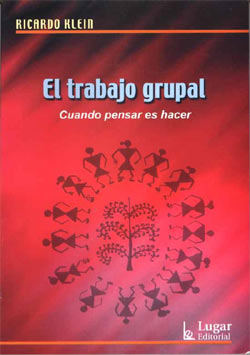 EL TRABAJO GRUPAL - Cuando pensar es hacer
