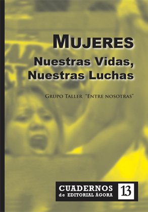 Mujeres Nuestras Vidas, Nuestras Luchas