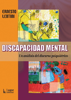 Discapacidad Mental - Un análisis del discurso psiquiátrico