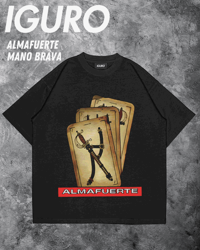 Remera "ALMAFUERTE - Mano Brava"