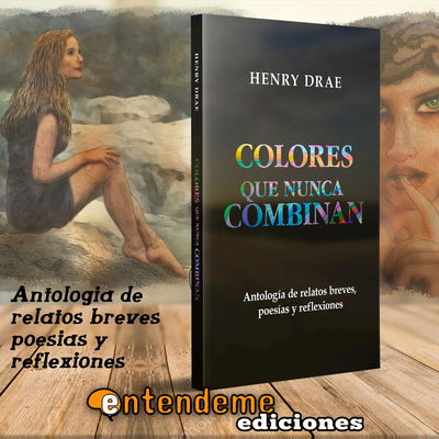 Antología "Colores Que Nunca Combinan" de Henry Drae en PDF