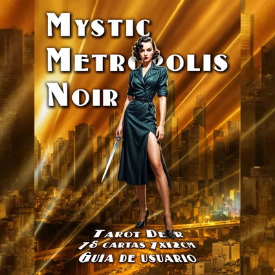 Mystic Metropolis Noir -Tarot Deck Pulp - Cyberpunk