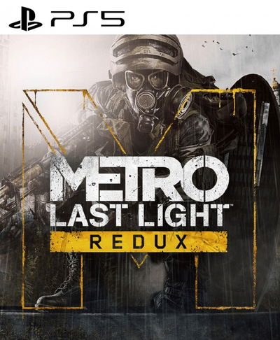 METRO LAST LIGHT REDUX PS5