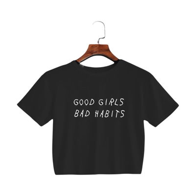Crop Top Good Girls Bad Habits (Algodon)