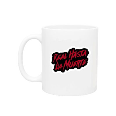 Taza Real Hasta La Muerte