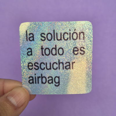 La solución es Airbag -holo brillo-