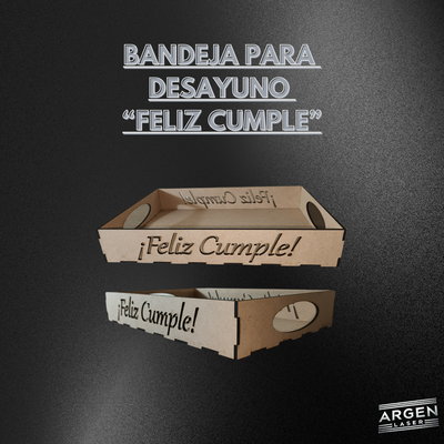 BANDEJA PARA DESAYUNO "FELIZ CUMPLE"