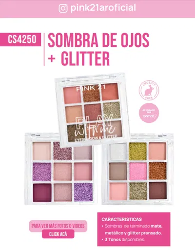 SOMBRA DE OJOS + GLITTER PLAY WITH ME - PINK21
