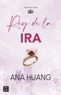 Rey de la ira - Ana Huang