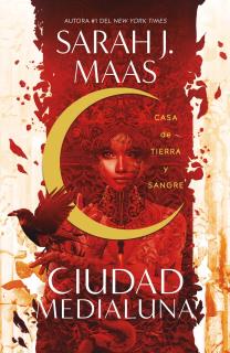 Casa de tierra y sangre - Sarah J. Maas