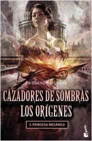 Princesa Mecánica - Cassandra Clare