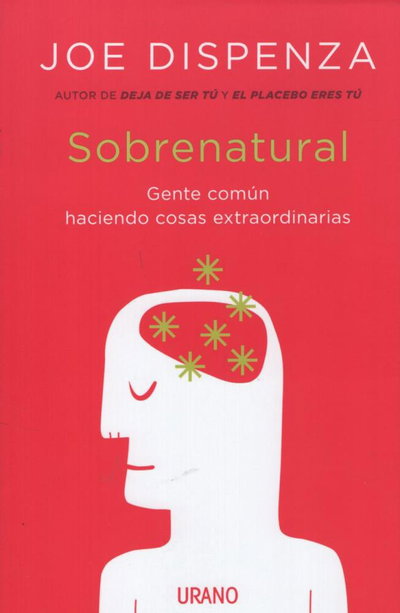 Sobrenatural - Joe Dispenza