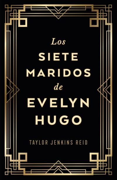Los siete maridos de Evelyn Hugo Edición coleccionista - Taylor Jenkins Reid