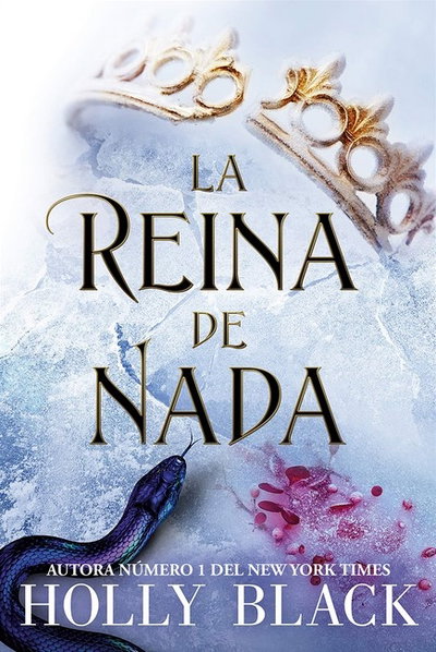 La reina de nada - Holly Black