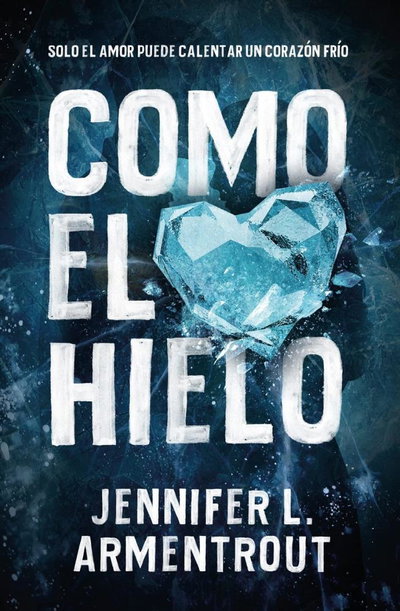 Como el hielo - Jennifer L. Armentrout