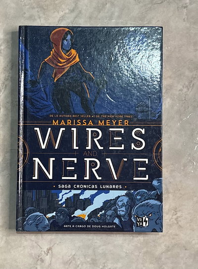 Wires and nerve: Volumen 1 - Usado - Marissa Meyer
