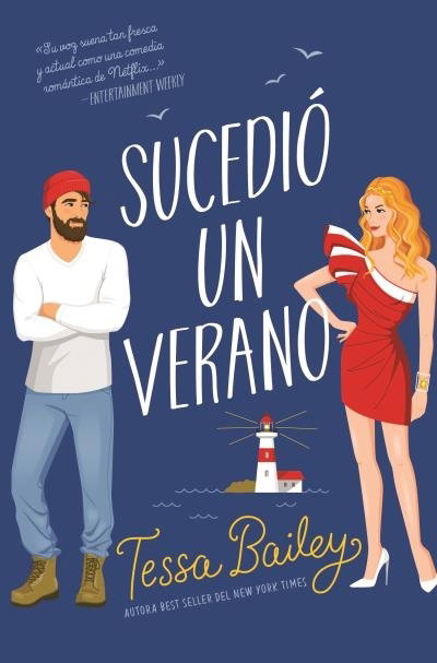 Sucedió un verano - Tessa Bailey