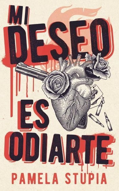 Mi deseo es odiarte - Pamela Stupia