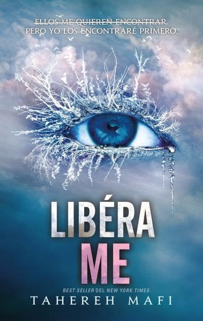 Libérame - Tahereh Mafi