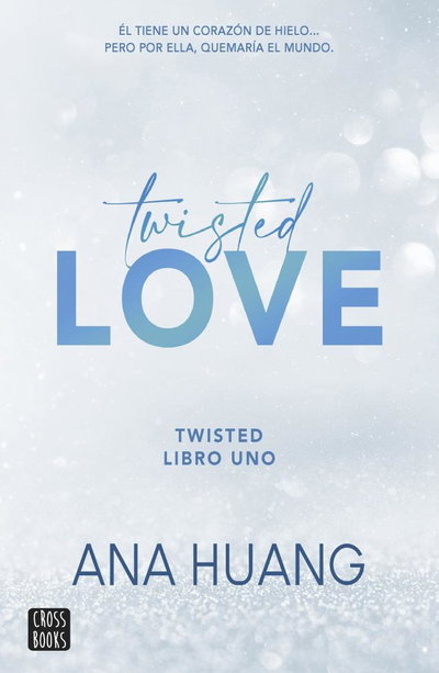 Twisted Love - Ana Huang