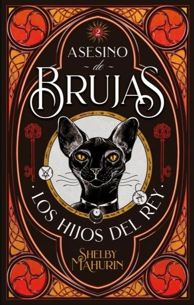 Asesino de brujas 2: Los hijos del rey - Shelby Mahurin