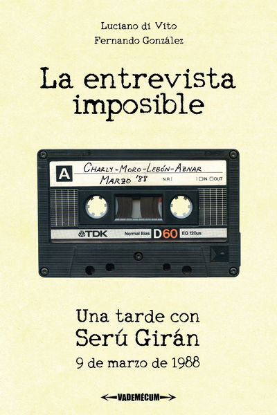 La entrevista imposible (Una tarde con Serú Girán, 1988)