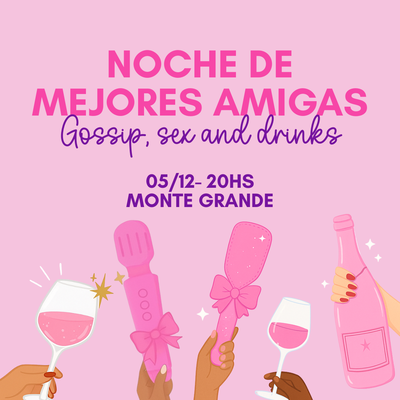 Noche de mejores amigas- Evento excluvisvo de fin de año 
