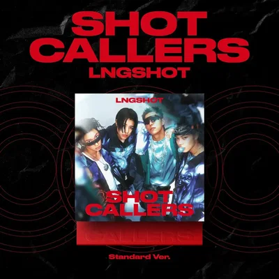 LNGSHOT - SHOT CALLERS (Standard Version)