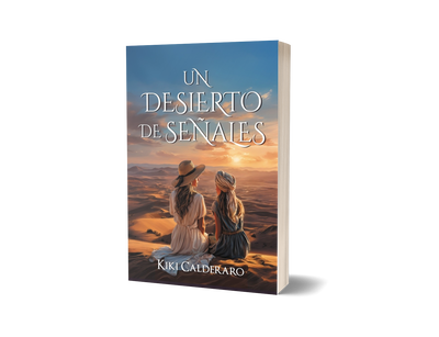 Un desierto de señales - Kiki Calderaro