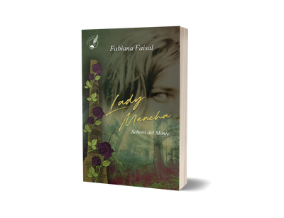 Lady Mencha, señora del monte - Fabiana Faisal