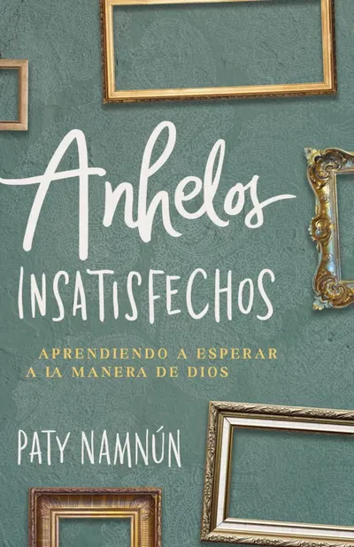 Anhelos insatisfechos