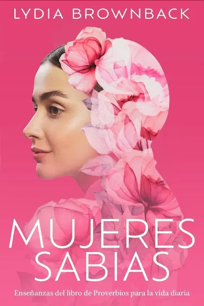 Mujeres Sabias - Lydia Brownback