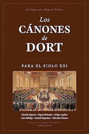 Los Canones De Dort
