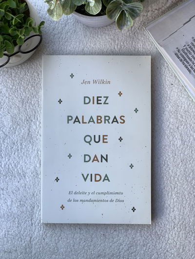 Diez Palabras Que Dan Vida Jen Wilkin - B&H - Lifeway