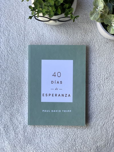 40 días de Esperanza - Paul David Tripp