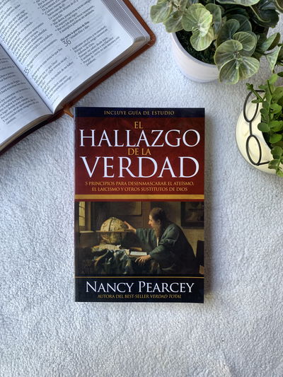 El Hallazgo De La Verdad   Nancy Pearcy