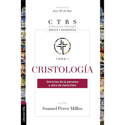 Cristología - Samuel Pérez Millos