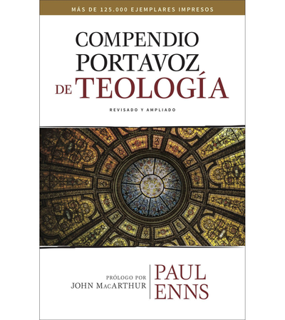 Compendio Portavoz De Teología (nueva Edición), Paul Enns